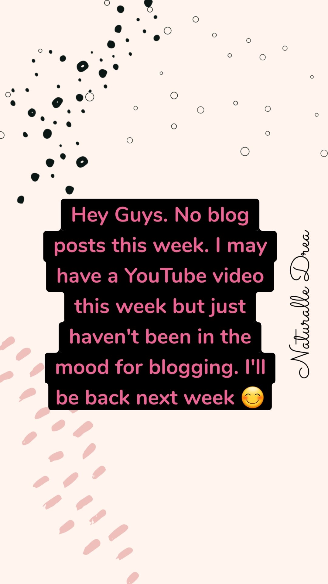 Hey Guys. No blog posts this week. I may have a YouTube video this week but just haven't been in the mood for blogging. I'll be back next week 😊